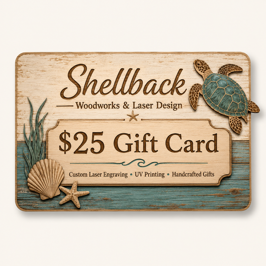 $25 Shellback Woodworks Gift Card