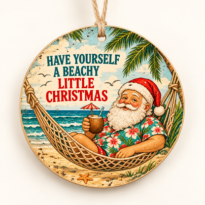 Have Yourself a Beachy Little Christmas — 3.5-inch birch ornament with light twine hanger; product mockup