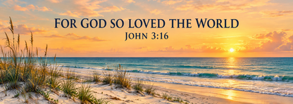 Exact coastal John 3:16 print artwork — 15.5 × 5.5 inch design with sunset, sea oats and Scripture
