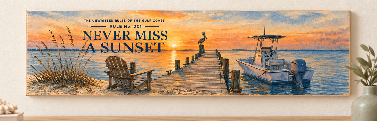 Unwritten Rules of the Gulf Coast Rule 1 wall sign shown at its true 15.5 by 5.5 inch scale