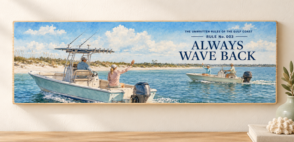 Unwritten Rules of the Gulf Coast Rule 3 wall sign shown at its true 15.5 by 5.5 inch scale